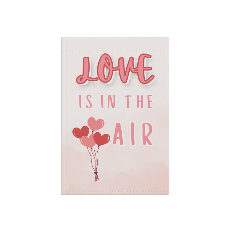 Love Is In The Air Garden Banner