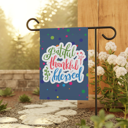 Grateful, Thankful, Blessed Garden Banner