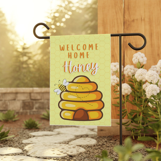 Welcome Home Honey Garden Banner