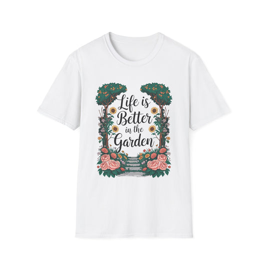 Life is Better in the Garden Tee