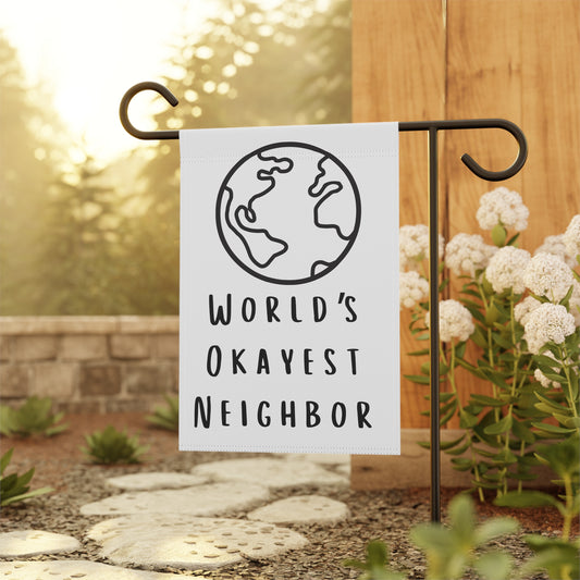 World's Okayest Neighbor Garden Banner